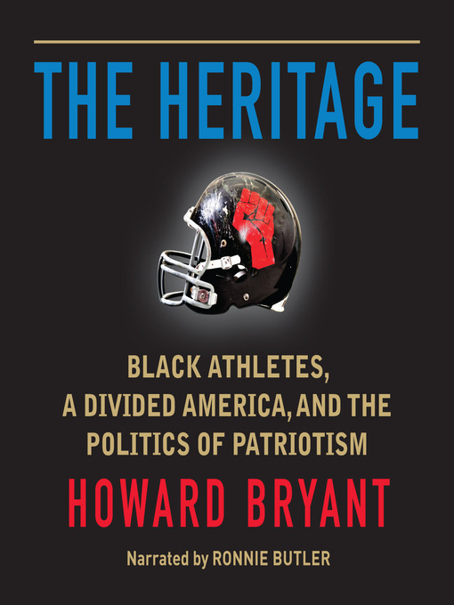 Title details for The Heritage by Howard Bryant - Available